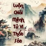 Luận Giải Mệnh Tử Vi Thất Sát