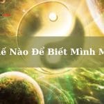 Làm Thế Nào Để Biết Mình Mệnh Gì